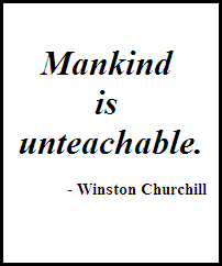 Winston Churchill quote...