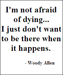 Woody Allen quote...